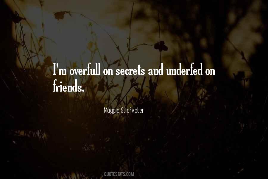 Quotes About Friends And Secrets #1072323