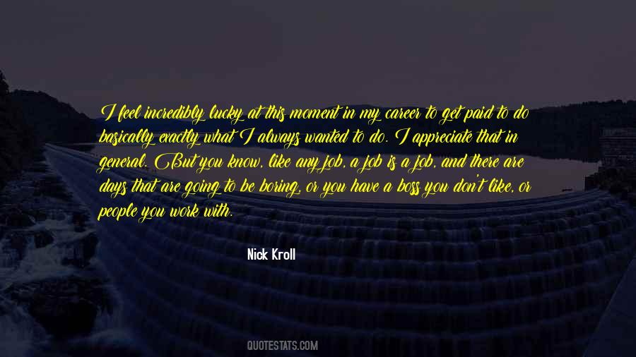 I Do Appreciate You Quotes #1246722