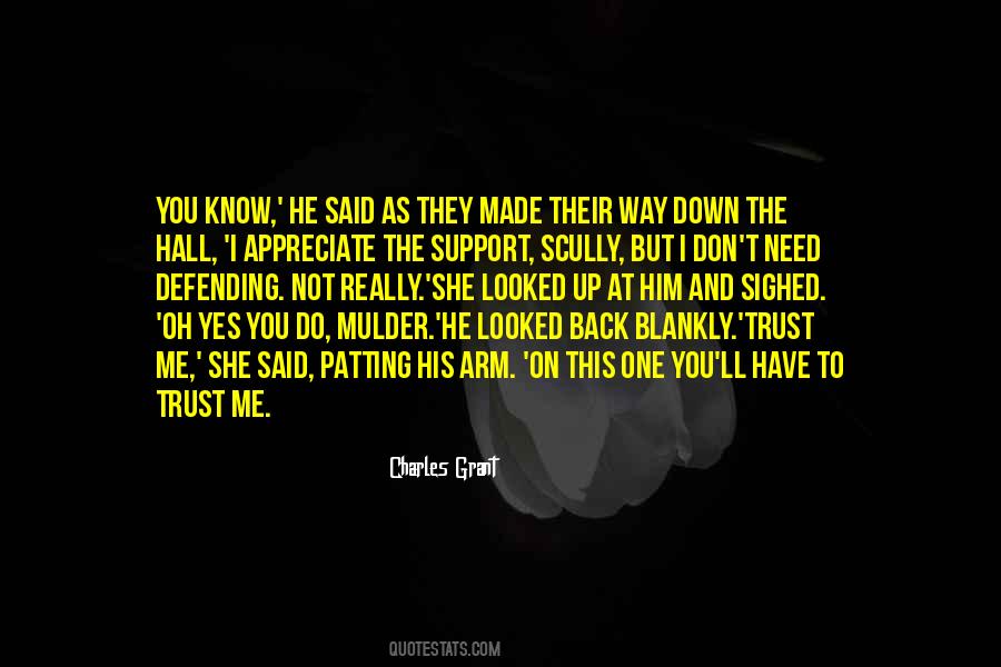 I Do Appreciate You Quotes #1296456