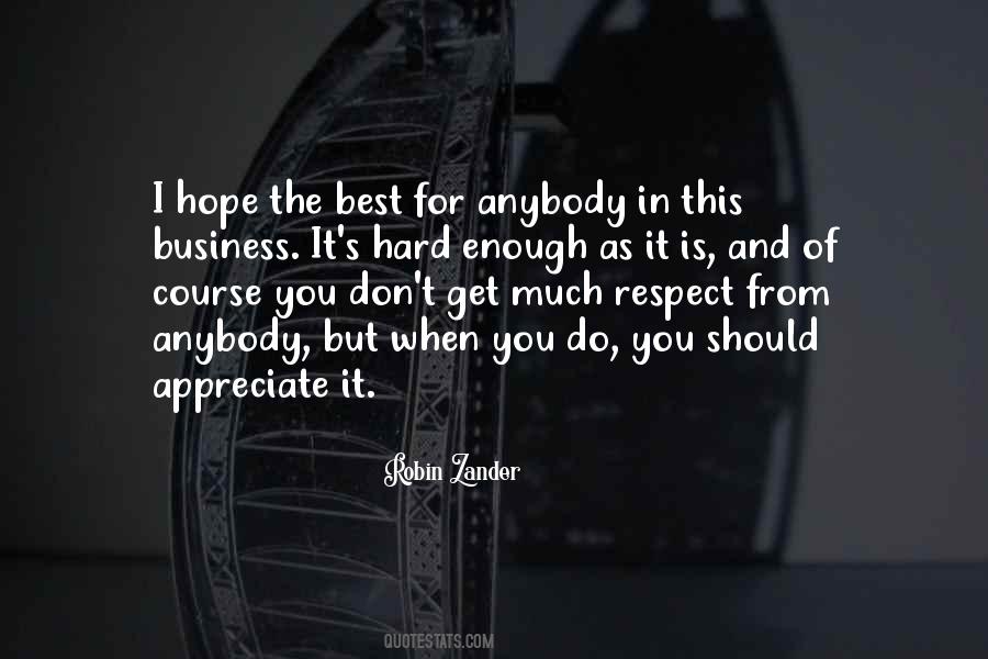 I Do Appreciate You Quotes #1452495