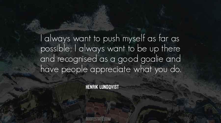 I Do Appreciate You Quotes #1626639