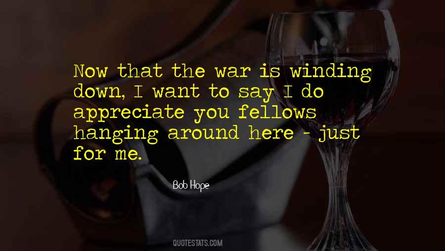 I Do Appreciate You Quotes #26726