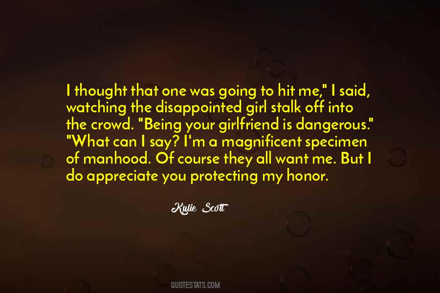 I Do Appreciate You Quotes #438244