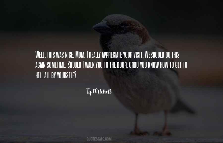 I Do Appreciate You Quotes #473041