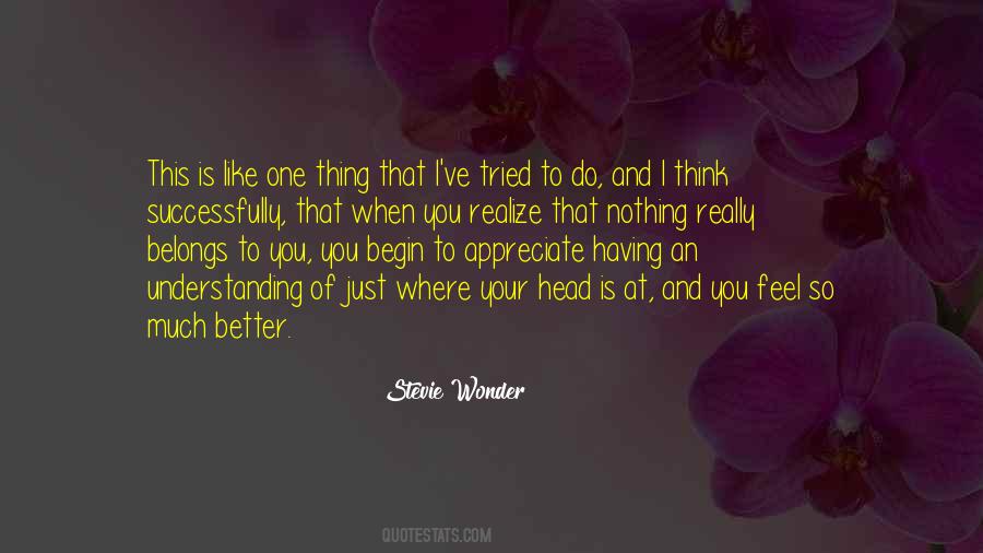 I Do Appreciate You Quotes #561178