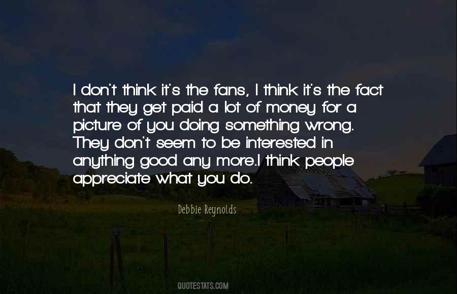 I Do Appreciate You Quotes #836993
