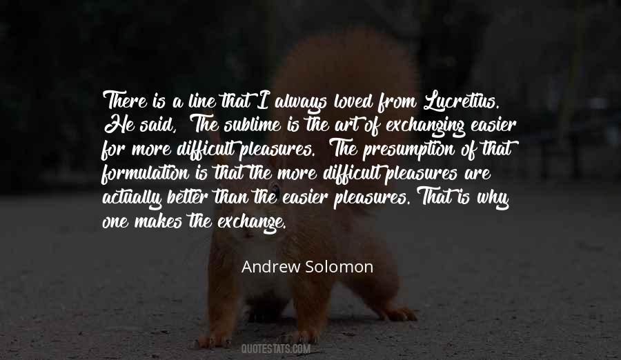 More Is Always Better Quotes #1760358