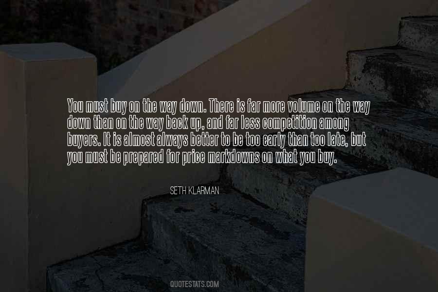 More Is Always Better Quotes #191502