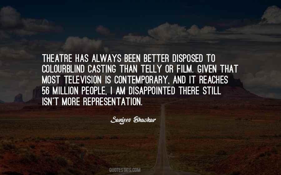 More Is Always Better Quotes #198200