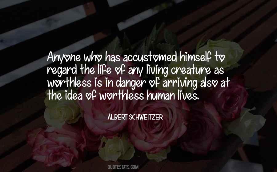 No Regard For Human Life Quotes #874496