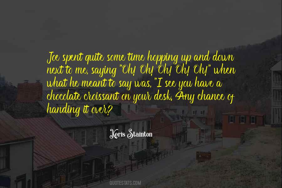 Quotes About Time Up And Down #514162