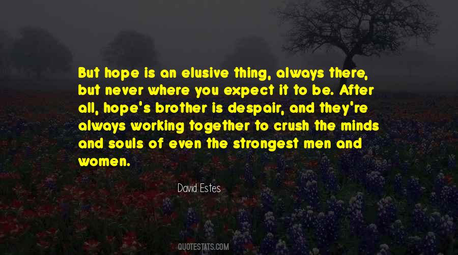 Brother Together Quotes #1388033