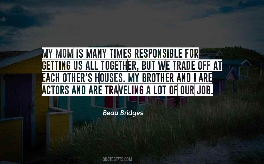 Brother Together Quotes #1553458