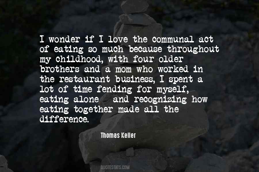 Brother Together Quotes #1553956