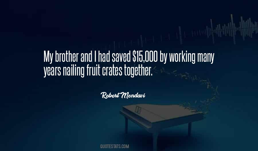 Brother Together Quotes #174808