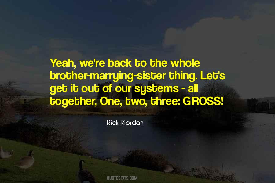 Brother Together Quotes #258891
