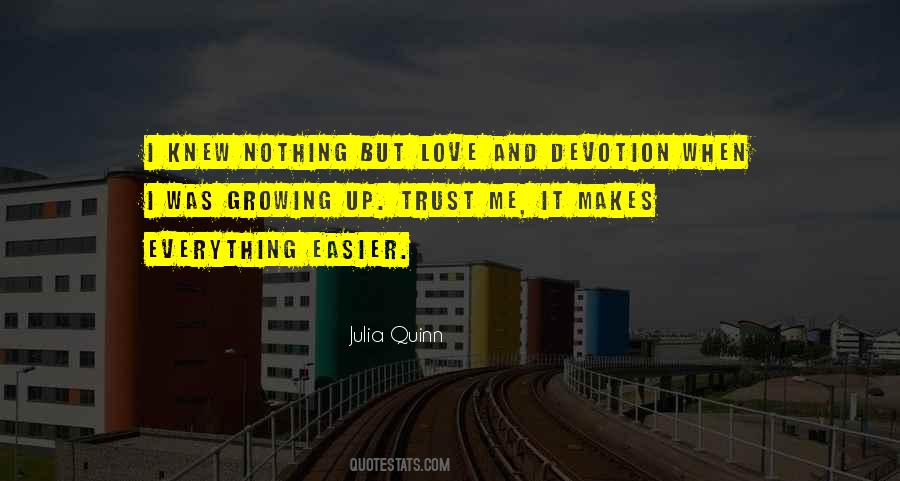 Growing Up Love Quotes #1431525