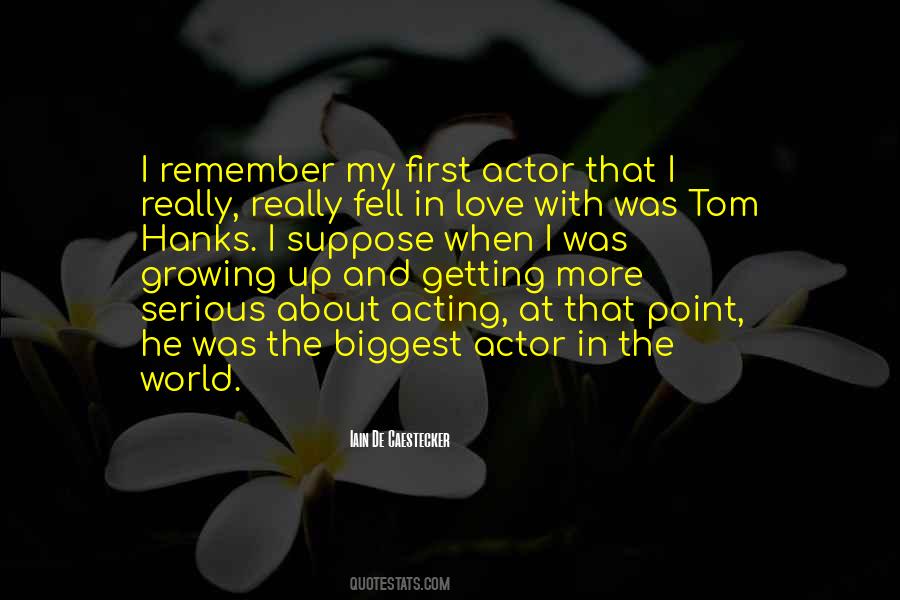 Growing Up Love Quotes #1655343