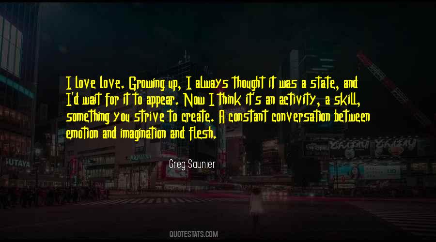 Growing Up Love Quotes #234827