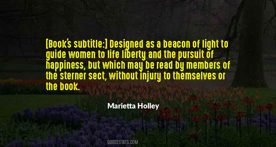 Life Liberty And Happiness Quotes #1213070