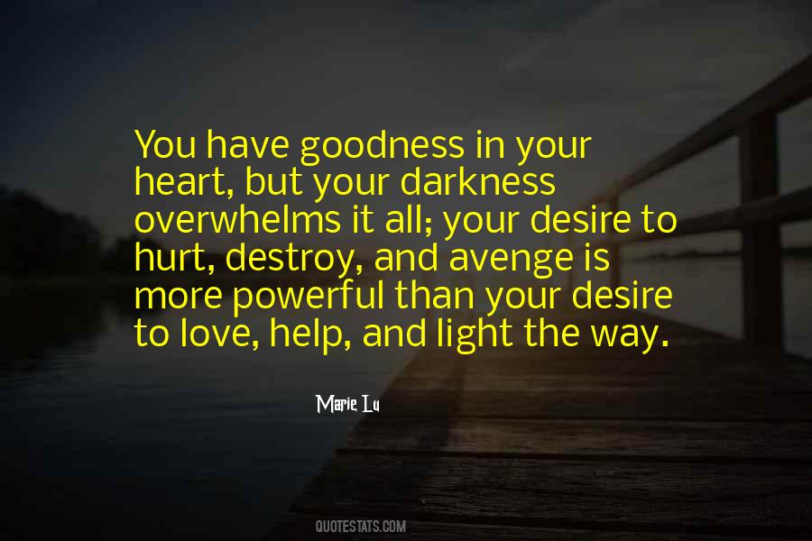Have Love In Your Heart Quotes #1070257