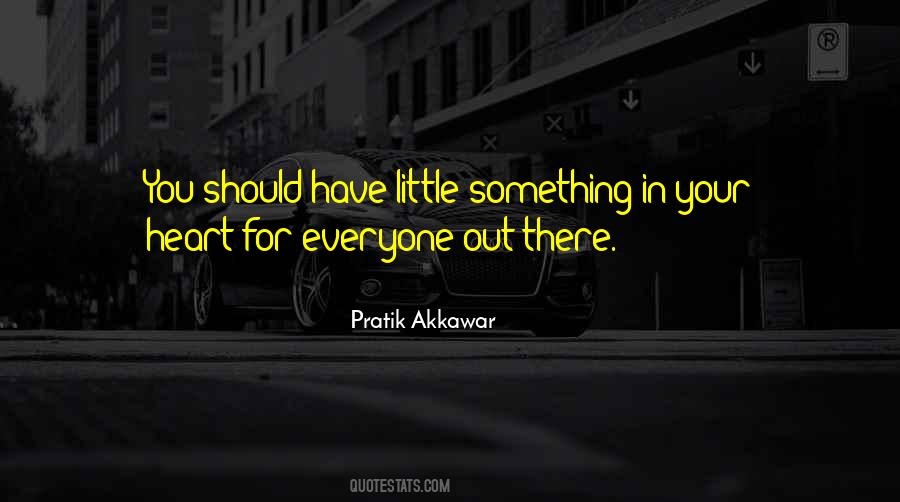 Have Love In Your Heart Quotes #1089039