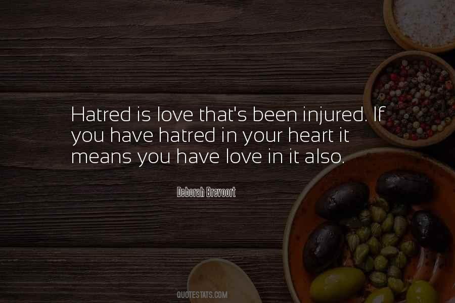 Have Love In Your Heart Quotes #613836