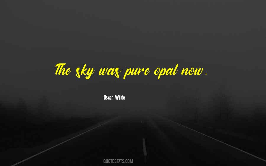 Pure Sky Quotes #740327