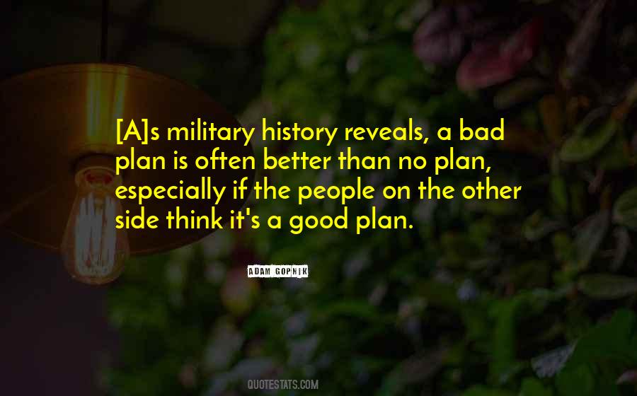 Quotes About A Bad Plan #529305