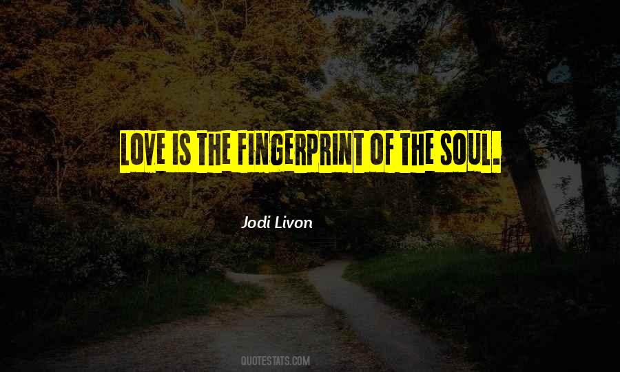Your Fingerprint Quotes #228578