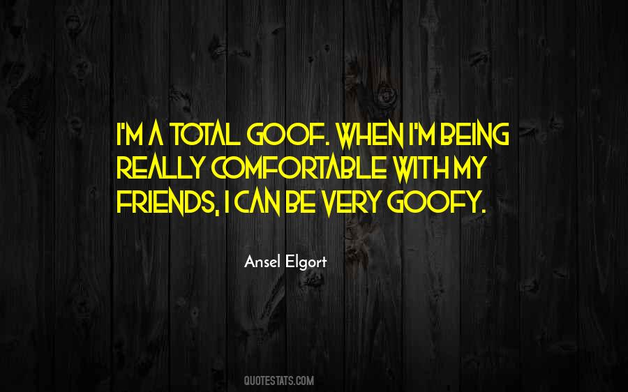 Quotes About Goof #1559963