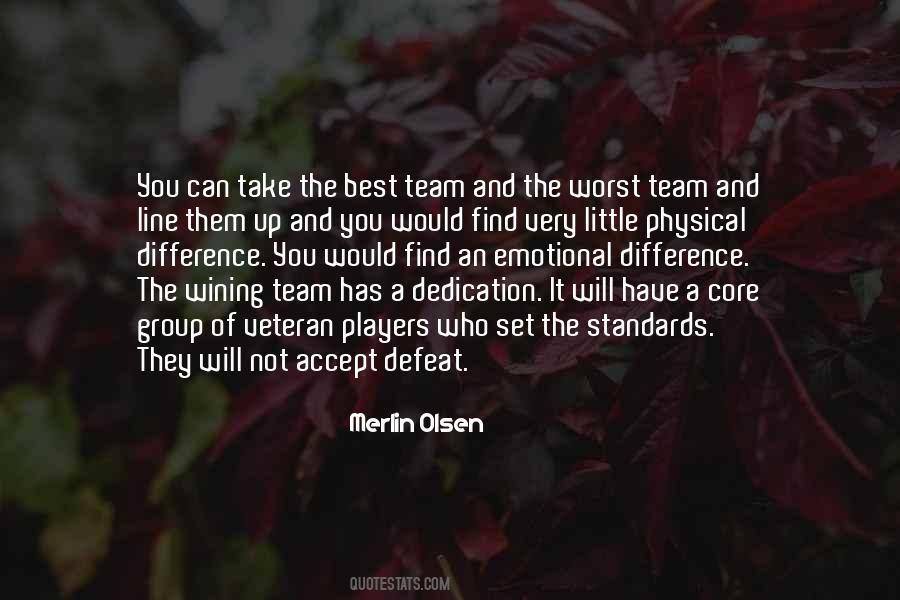 Team Dedication Quotes #1145360