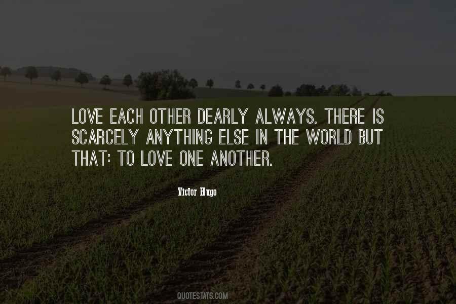 I Love You More Than Anything Else In This World Quotes #722648