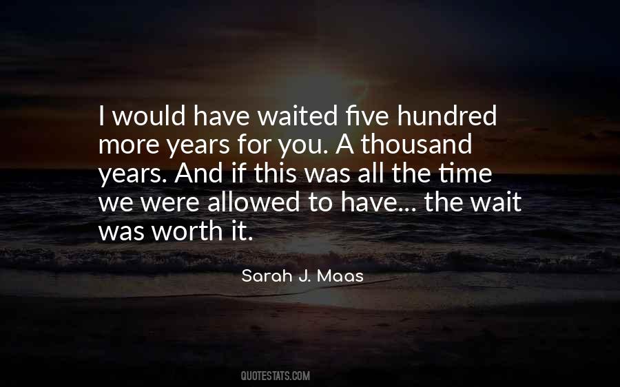 It Was All Worth It Quotes #1240538