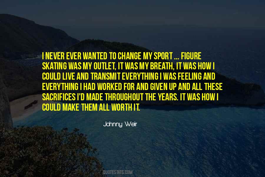 It Was All Worth It Quotes #1587265