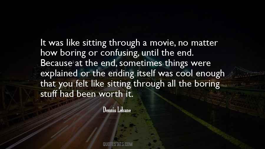 It Was All Worth It Quotes #376494