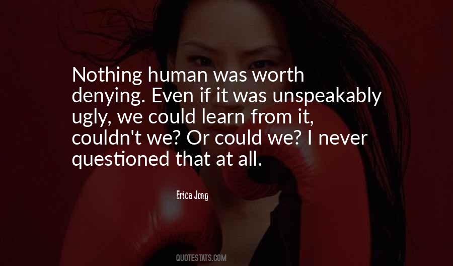 It Was All Worth It Quotes #398244