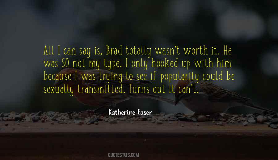 It Was All Worth It Quotes #835653