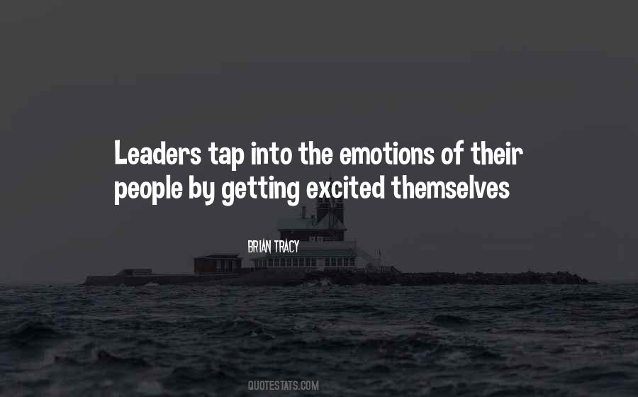 Emotion Leadership Quotes #1252019