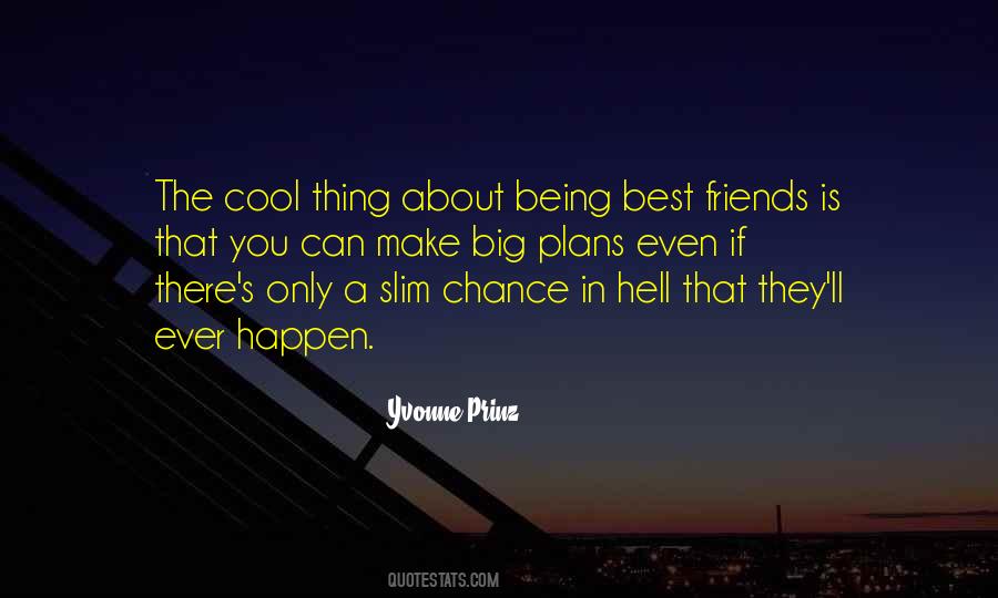 Best Friends Ever Quotes #1237799