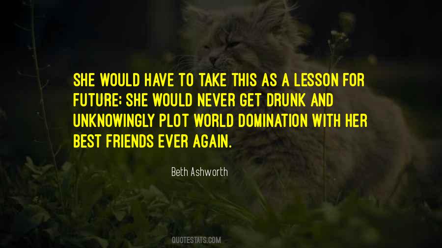 Best Friends Ever Quotes #1600055