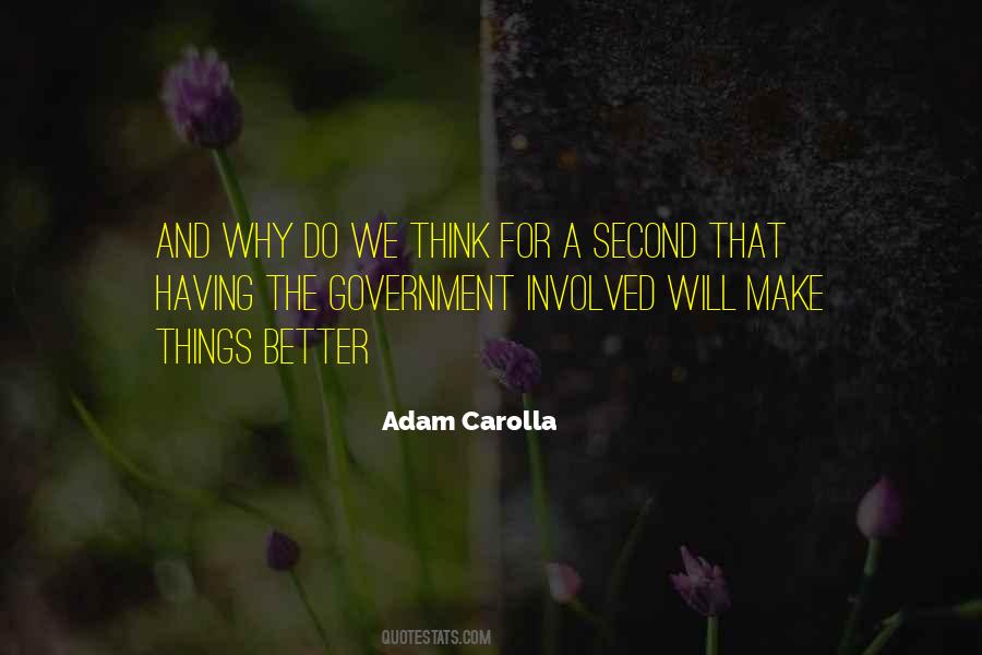 Quotes About Better Government #1508055