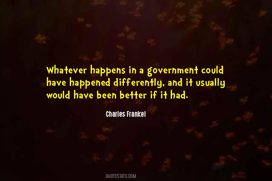 Quotes About Better Government #179661