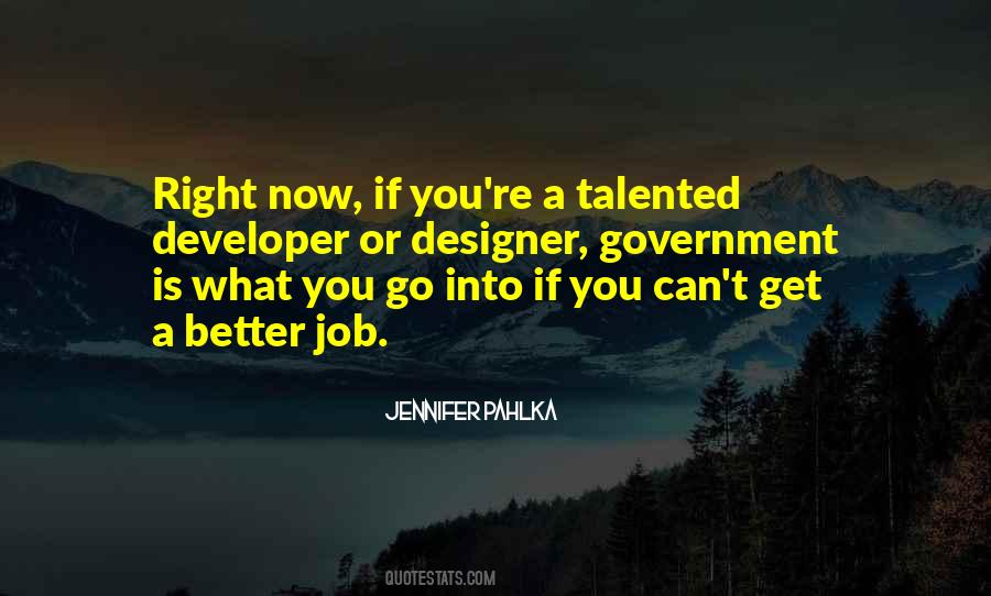 Quotes About Better Government #246987