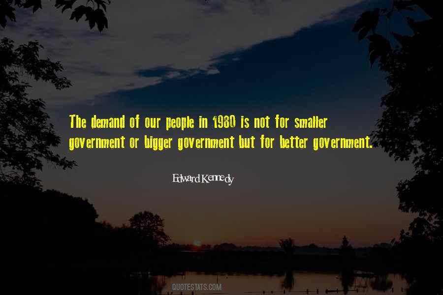 Quotes About Better Government #674169