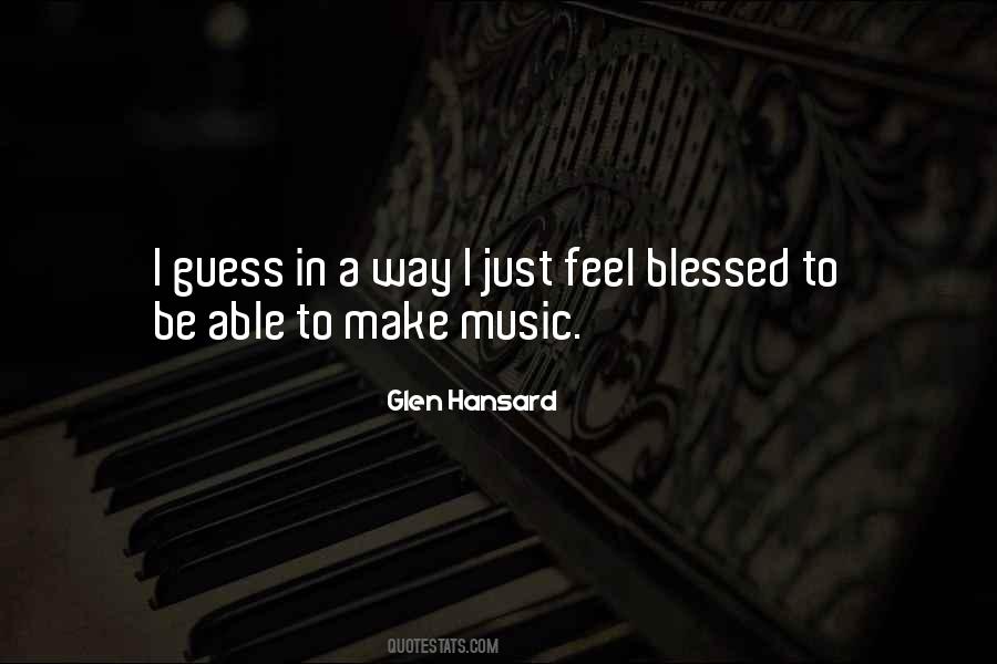 Feel Blessed Quotes #317255