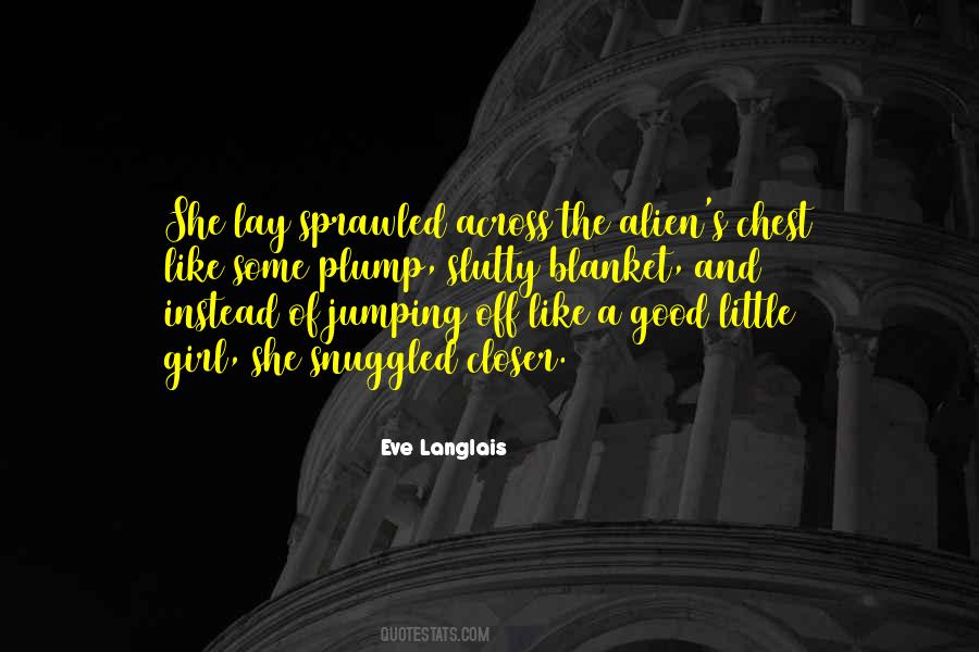 Good Little Girl Quotes #1478584
