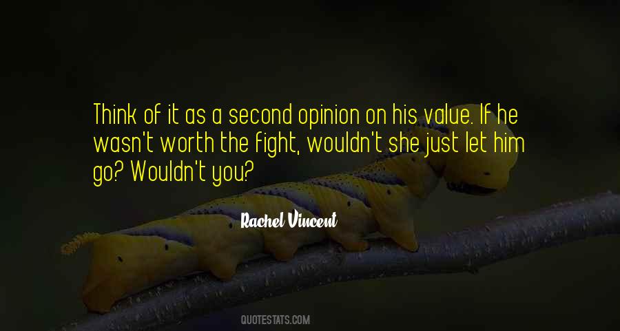 She Worth It Quotes #1382519