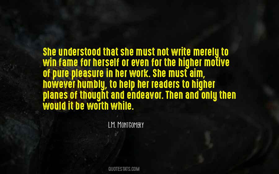 She Worth It Quotes #1601295