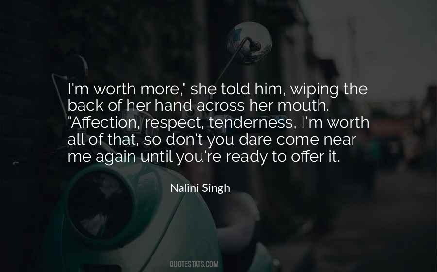 She Worth It Quotes #1628272